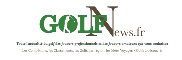 Toute l'actualité du golf des joueurs professionnels et des joueurs amateurs que vous souhaitez